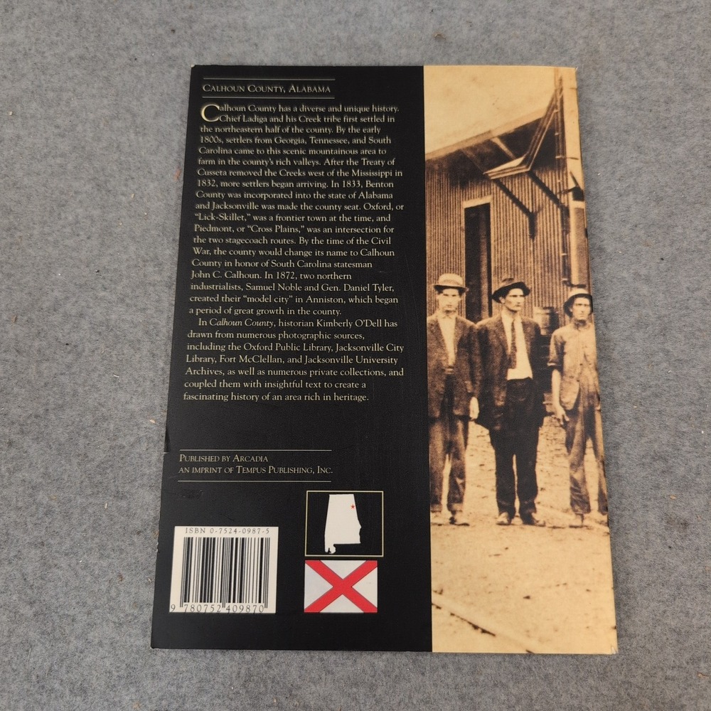 Images of America Calhoun County Alabama Kimberly O'Dell Arcadia Publishing Book - Picture 3 of 3